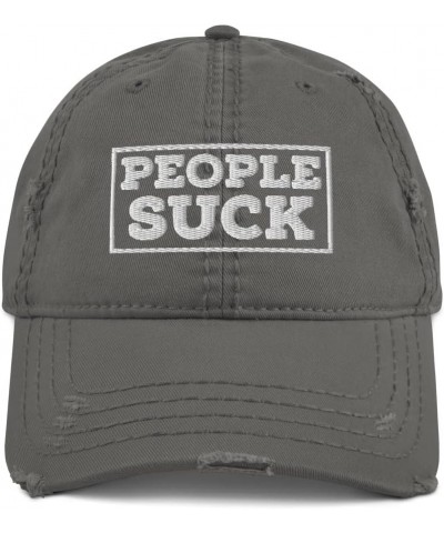 People Suck - Funny Quote Hats for Men, Funny Sayings Introvert Gift Social Anxiety Antisocial Dad Hat C2 Charcoal Grey $16.9...