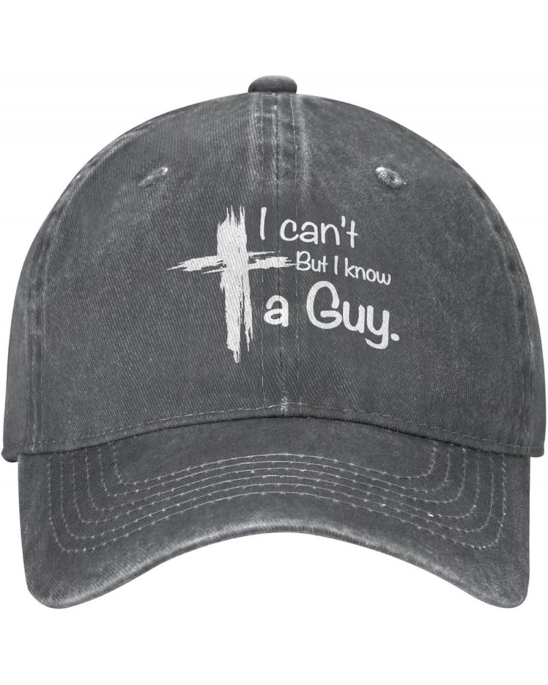 Funny Hat I Can't But Know an Guy Hat Men Baseball Cap Graphic Cap Deep Heather Classic-1 $10.90 Baseball Caps