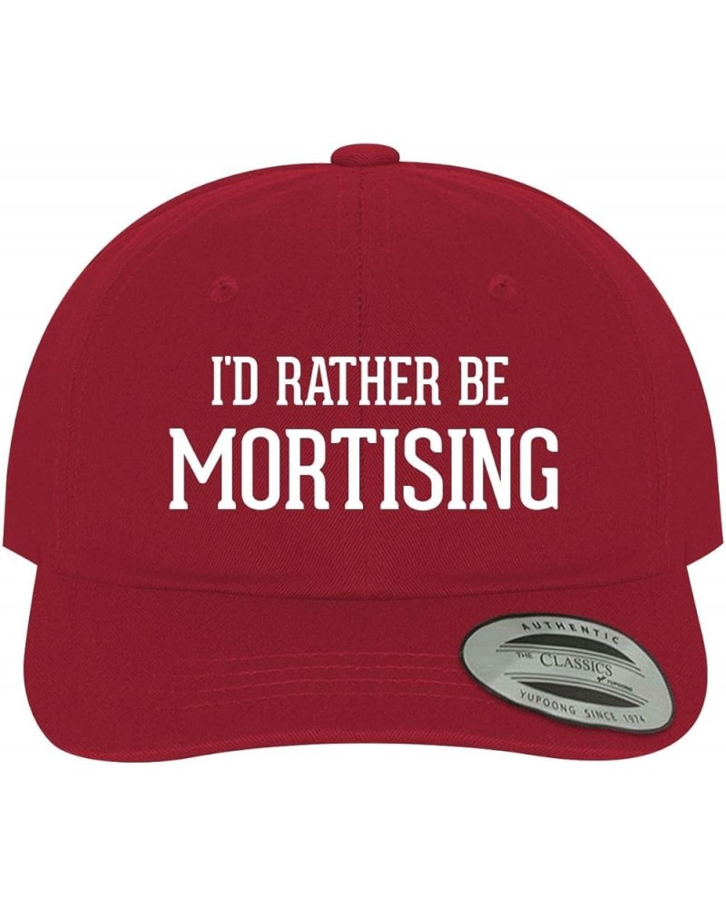 I'd Rather Be Mortising - Soft Dad Hat Baseball Cap Red $16.31 Baseball Caps