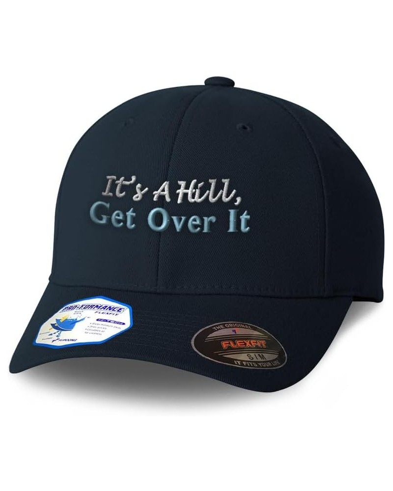 Flexfit Hats for Men & Women It's A Hill, Get Over It Style B Polyester Dad Hat Baseball Cap Dark Navy $18.35 Baseball Caps