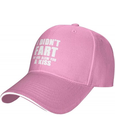 i Didn't Fart My Ass Blew You a kiss Unisex Baseball Hat Original Dad Hat Adjustable Pink $10.04 Baseball Caps