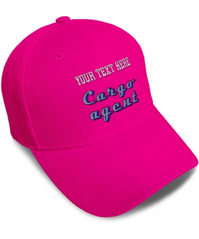 Baseball Cap Cargo Agent Shipments Acrylic Goods Dad Hats for Men and Women Hot Pink Personalized Text Here $12.42 Baseball Caps