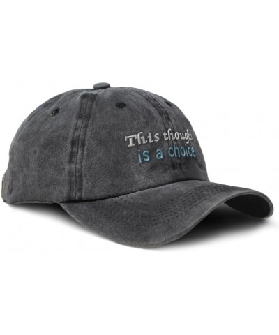 Soft Washed Baseball Cap This Thought is A Choice B Cotton Dad Hats for Men & Women Black $11.89 Baseball Caps