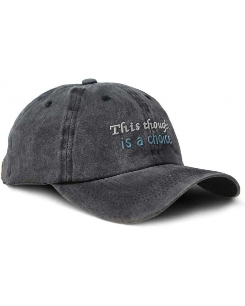 Soft Washed Baseball Cap This Thought is A Choice B Cotton Dad Hats for Men & Women Black $11.89 Baseball Caps