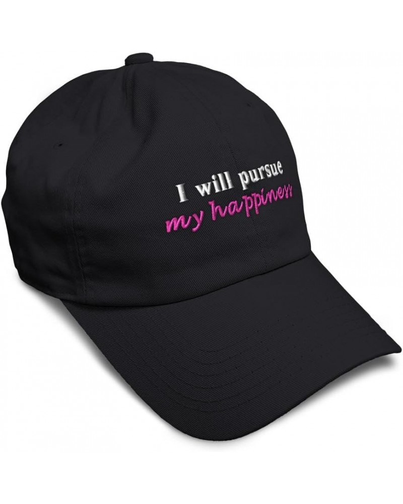 Soft Baseball Cap I Will Pursue My Happiness Cotton Dad Hats for Men & Women Black $12.60 Baseball Caps