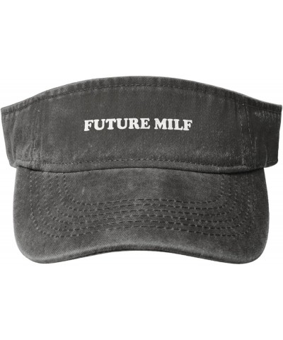 Future Milf Sport Sun Visor Hats Cotton Ball Caps Empty Top Baseball Sun Cap for Men Women,Black Deep Heather $9.76 Visors