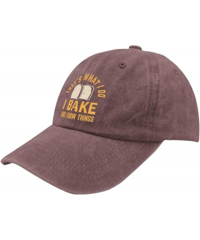 What I Do I Bake and I Know Things Hat Baseball Hat for Women Pigment Black Running Hat Men Gifts for Wine Red $11.33 Sun Hats