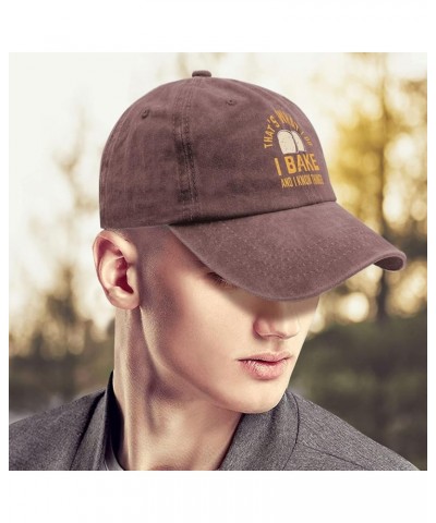 What I Do I Bake and I Know Things Hat Baseball Hat for Women Pigment Black Running Hat Men Gifts for Wine Red $11.33 Sun Hats