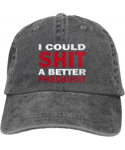 I Could Shit A Better President Anti Trump Protest Cowboy hat Baseball Cap Men Women Trucker Hat Dad Cap Deep Heather $10.97 ...