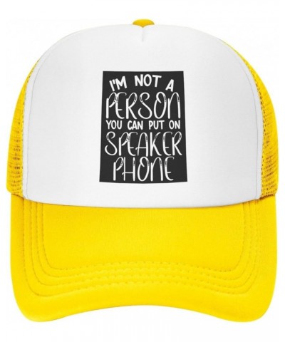 I'm Not A Person You Can Put On Speaker Phone Women's Baseball Cap Low Profile Dad Hat Adjustable Yellow $9.58 Baseball Caps