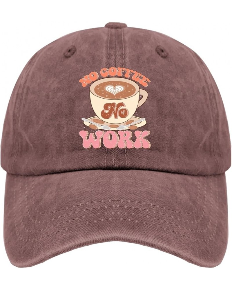 No Coffee No Work Baseball Cap Camping Hat Pigment Black Hat for Women Gifts for Him Golf Hats Wine Red $11.96 Sun Hats