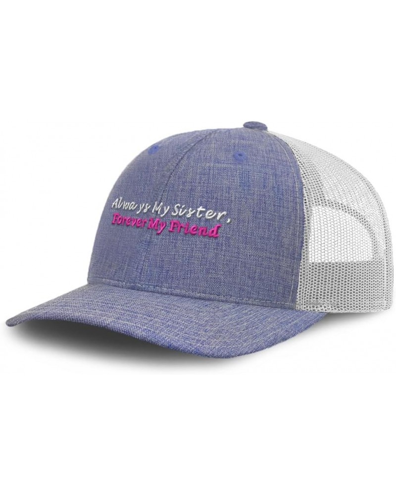 Trucker Hat Baseball Cap Always My Sister Forever My Friend Cotton Dad Hats for Men & Women Heather Blue White $13.72 Basebal...