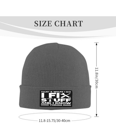 That's What I Do I Fix Stuff and I Know Things Gifts Womens Winter Beanie Cap Knit Soft Warm Hat Beanie Hat for Men Deep Heat...