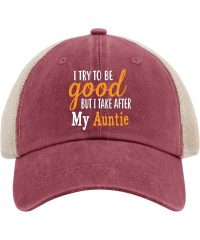 I Try to be Good but i take After My Auntie Golf hat Youth Golf hat AllBlack Hats for Men Baseball Cap Gifts for Wine Red02 $...