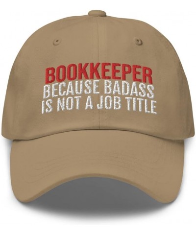 Bookkeeper Because Badass is Not A Job Title Embroidered Dad Hat Baseball Cap CPA Khaki $19.32 Baseball Caps