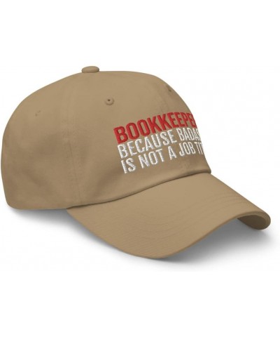 Bookkeeper Because Badass is Not A Job Title Embroidered Dad Hat Baseball Cap CPA Khaki $19.32 Baseball Caps