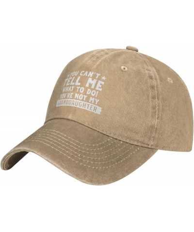 Funny Hat You Can't Tell Me Whats to Do You're Not My Granddaughter Cap Men Baseball Caps with Design Cap Natural $11.18 Base...