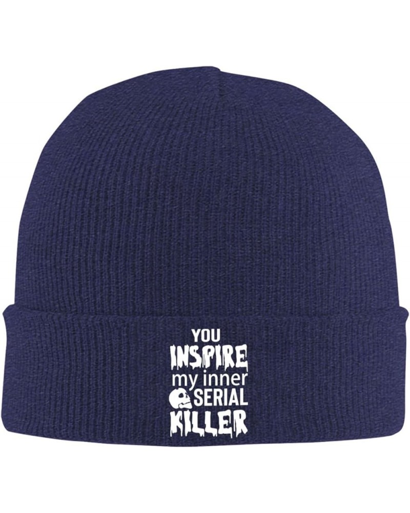 You Inspire My Inner Serial Killer Daily Knit Beanie Cap for Men Women Warm Snug Hat Navy Blue $11.18 Skullies & Beanies