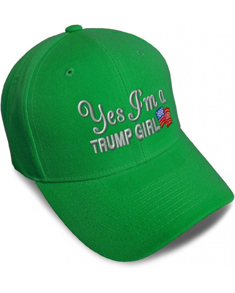 Baseball Cap Yes I'm A Trump Girl Woman Republican Dad Hats for Men and Women Kelly Green Design Only $11.07 Baseball Caps