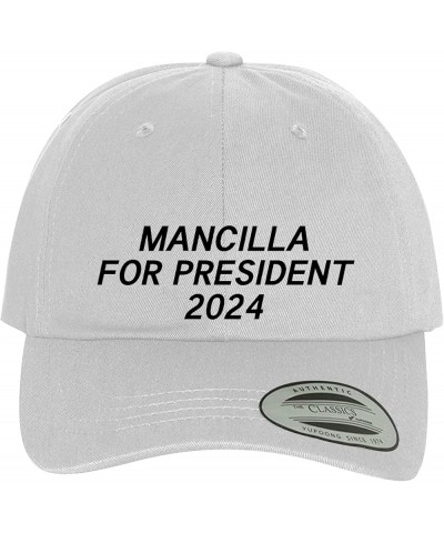 Mancilla for President 2024 - Comfortable Dad Hat Baseball Cap White $18.90 Baseball Caps