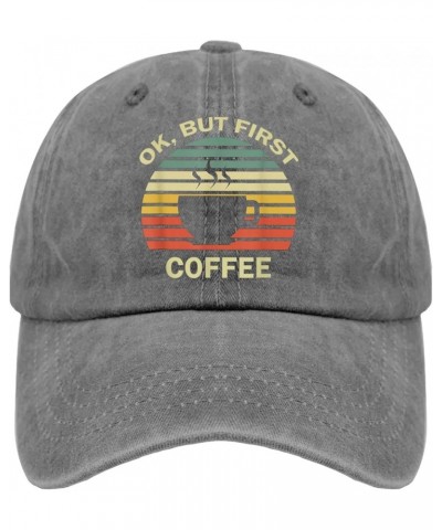 Coffee Hats Ok But First Coffee Hats for Womens Men Pigment Black Outdoor Hats Custom Hats Running Hats Pigment Gray $10.34 B...