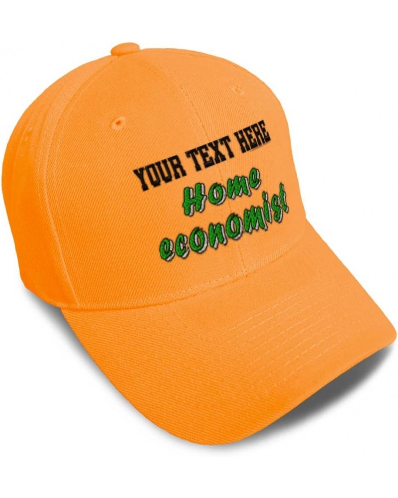 Baseball Cap Home Economist Improve Acrylic Nutrition Dad Hats for Men and Women Orange Personalized Text Here $13.50 Basebal...