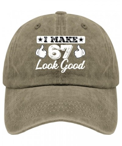 Birthday Gifts for Men Women Hats I Make 67 Look Good Hats & Birthday Outdoor Hat and Funny Cowboy Hats Pigment Khaki $11.03 ...