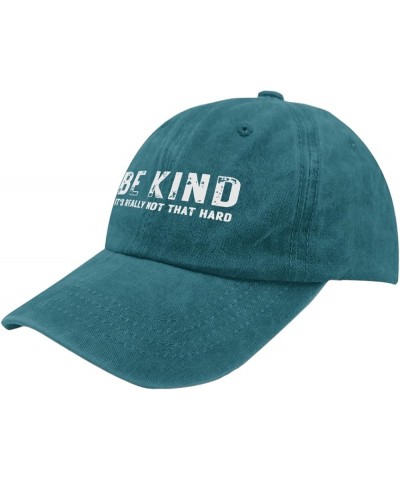 Be Kind It's Really Not Hard Golf Hat Running Hats for Women Pigment Black Men's Hats & Caps Gifts for Grandpa Cyan Blue $11....