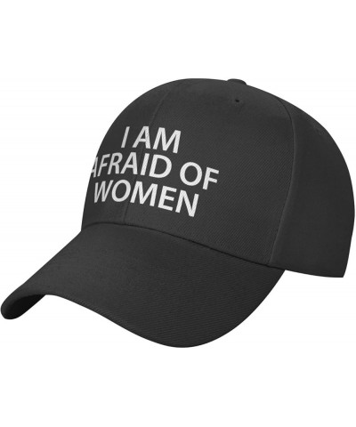 I Am Afraid of Women Hat Classic Dad Hat Funny Adjustable Trucker Baseball Cap Black $9.53 Baseball Caps