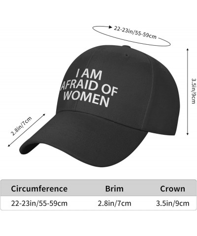 I Am Afraid of Women Hat Classic Dad Hat Funny Adjustable Trucker Baseball Cap Black $9.53 Baseball Caps