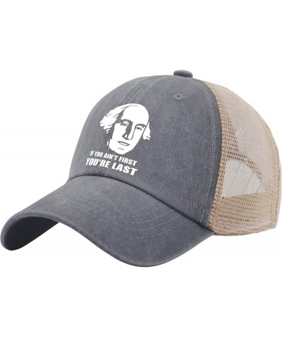 If You ain't First You're Last Cap Mens Trucker Hat AllBlack Golf Hats Men Gifts for Women Cool Hat Gray01 $10.91 Sun Hats