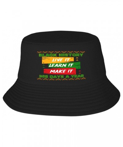 Black History Month 2024 Live-It,Learn-It,Make&It 365 Days Bucket Hat Women Fisherman Hat Men Sun Cap Unisex Hat $12.23 Bucke...