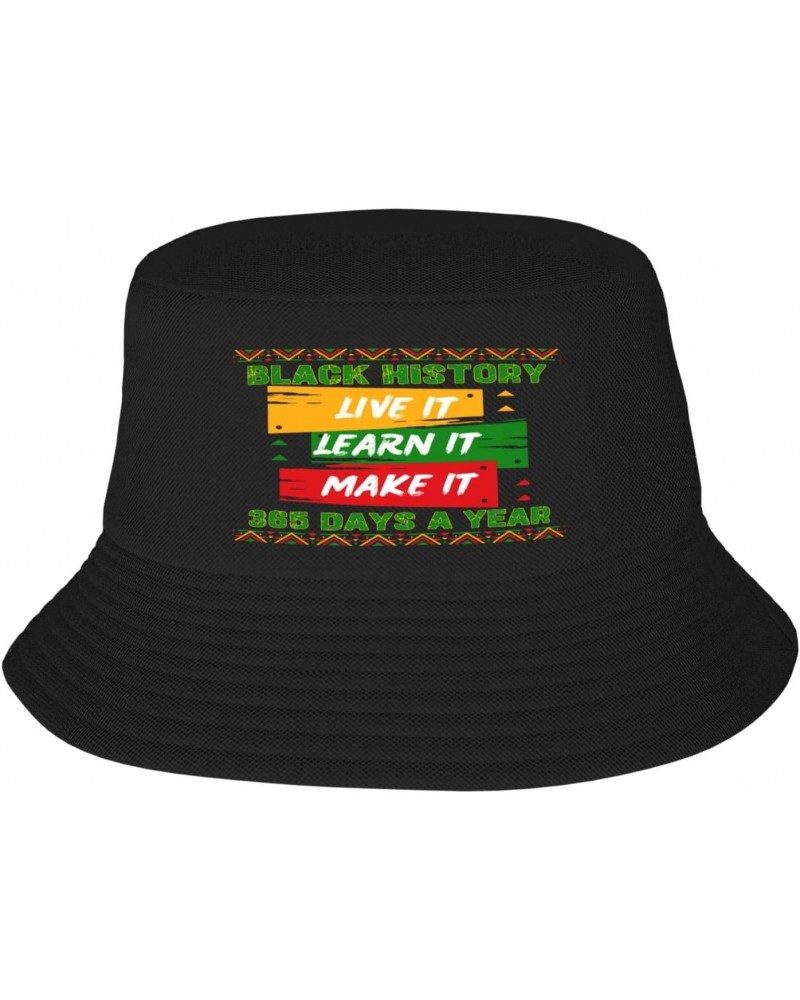 Black History Month 2024 Live-It,Learn-It,Make&It 365 Days Bucket Hat Women Fisherman Hat Men Sun Cap Unisex Hat $12.23 Bucke...