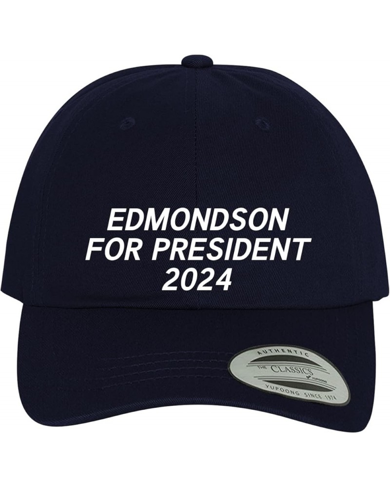 Edmondson for President 2024 - Comfortable Dad Hat Baseball Cap Navy $13.36 Baseball Caps