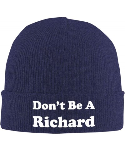 Dont Be A Richard Beanie Hat Men Women Knit Winter Cap Navy Blue $8.89 Skullies & Beanies