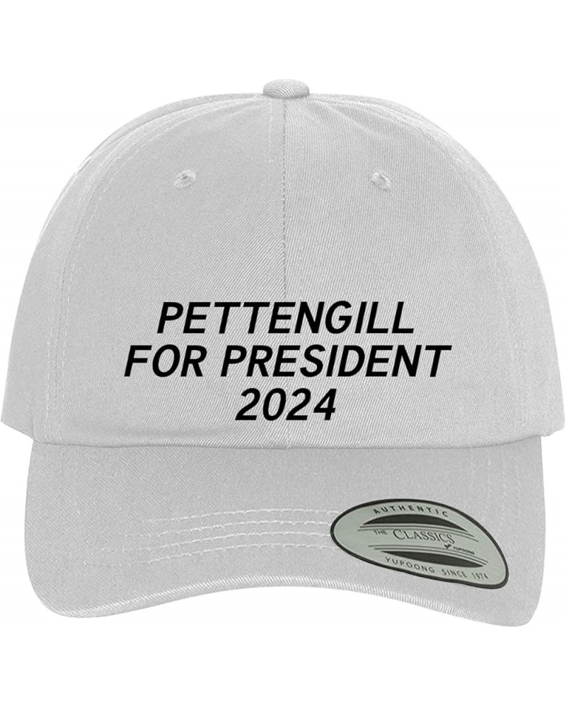 Pettengill for President 2024 - Comfortable Dad Hat Baseball Cap White $18.58 Baseball Caps