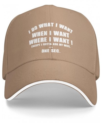 Men and Women Baseball Caps I Do What I Want When I Want Where I Want Original Dad Hat Adjustable Casquette Cap Natural $9.90...