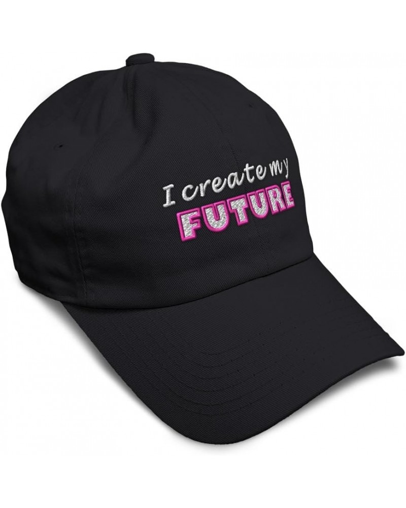 Soft Baseball Cap I Create My Future Cotton Dad Hats for Men & Women Black $12.18 Baseball Caps