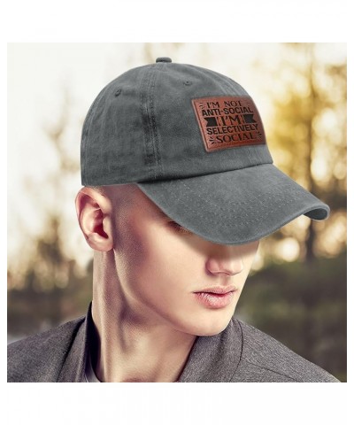 l'm not Anti Social l'm Selectively Social Baseball Cap Vintage Golf Hat Gifts for Son Who Like Engraved, Light Grey $13.18 C...