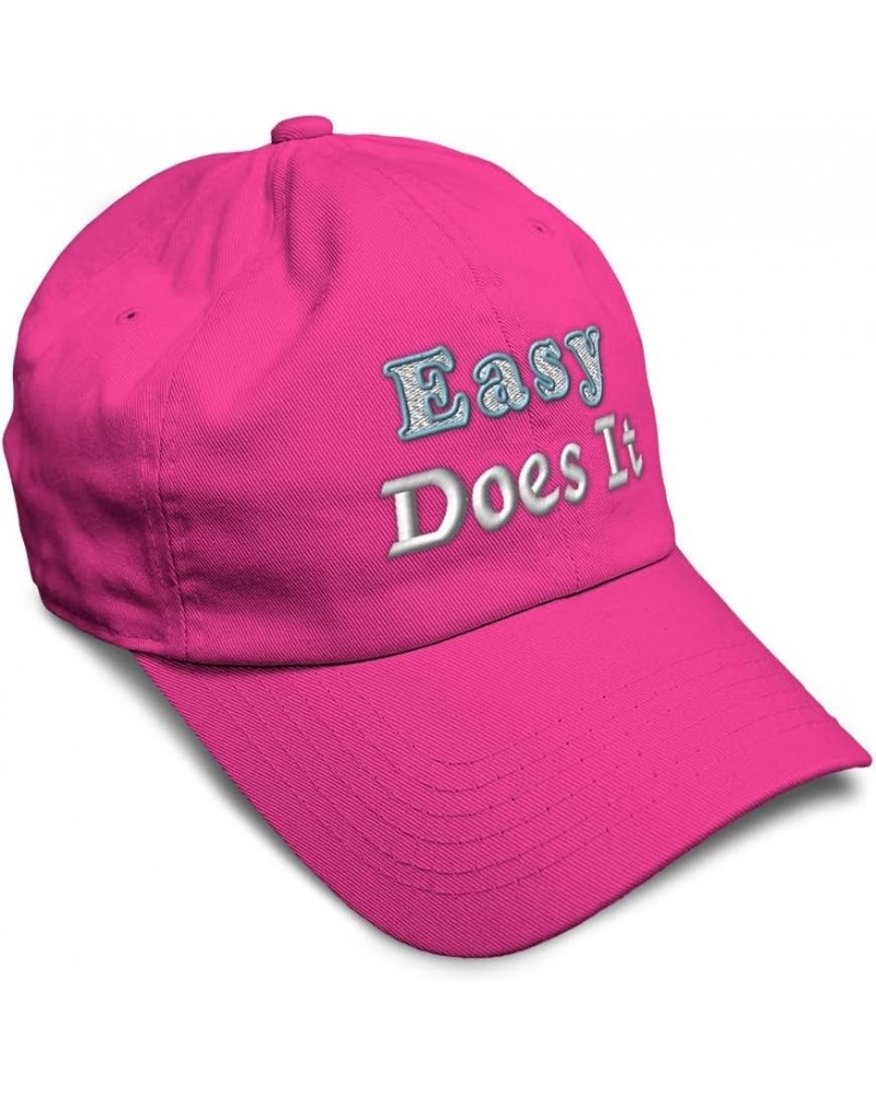 Soft Baseball Cap Easy Does It Cotton Dad Hats for Men & Women Hot Pink $13.34 Baseball Caps