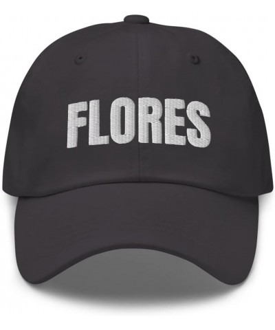 Flores Family Reunion Hat Last Name Flores Hat Dad Cap Embroidered Dad Hat Baseball Cap Dark Grey $15.51 Baseball Caps