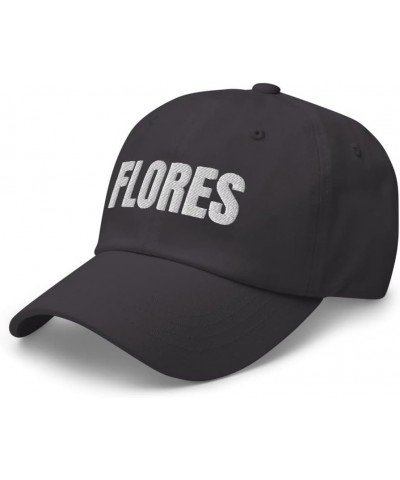 Flores Family Reunion Hat Last Name Flores Hat Dad Cap Embroidered Dad Hat Baseball Cap Dark Grey $15.51 Baseball Caps