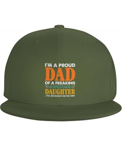 I m A Proud Dad of A Freaking Awesome Daughter Baseball Cap for Men Women Snapback Hat Trucker Flat Bill Caps Sun Hat Moss Gr...