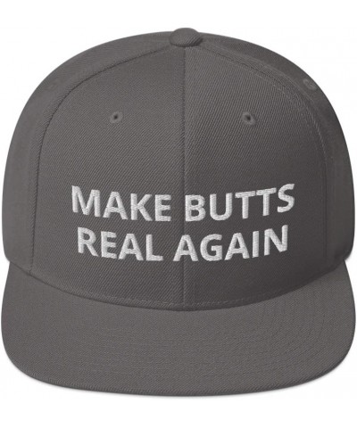 Make Butts Real Again Funny Flatbrim Flat Brim Snapback Hat Cap Dark Grey $14.89 Baseball Caps