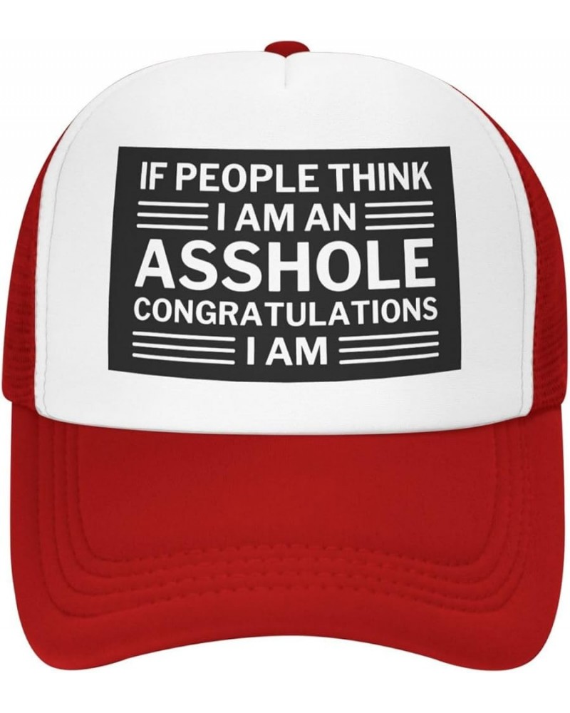 If People Think I Am an Assholes Congratulations I Am Mesh Hat Men Women Baseball Cap Trucker Hat Sports Hat Red $7.28 Baseba...