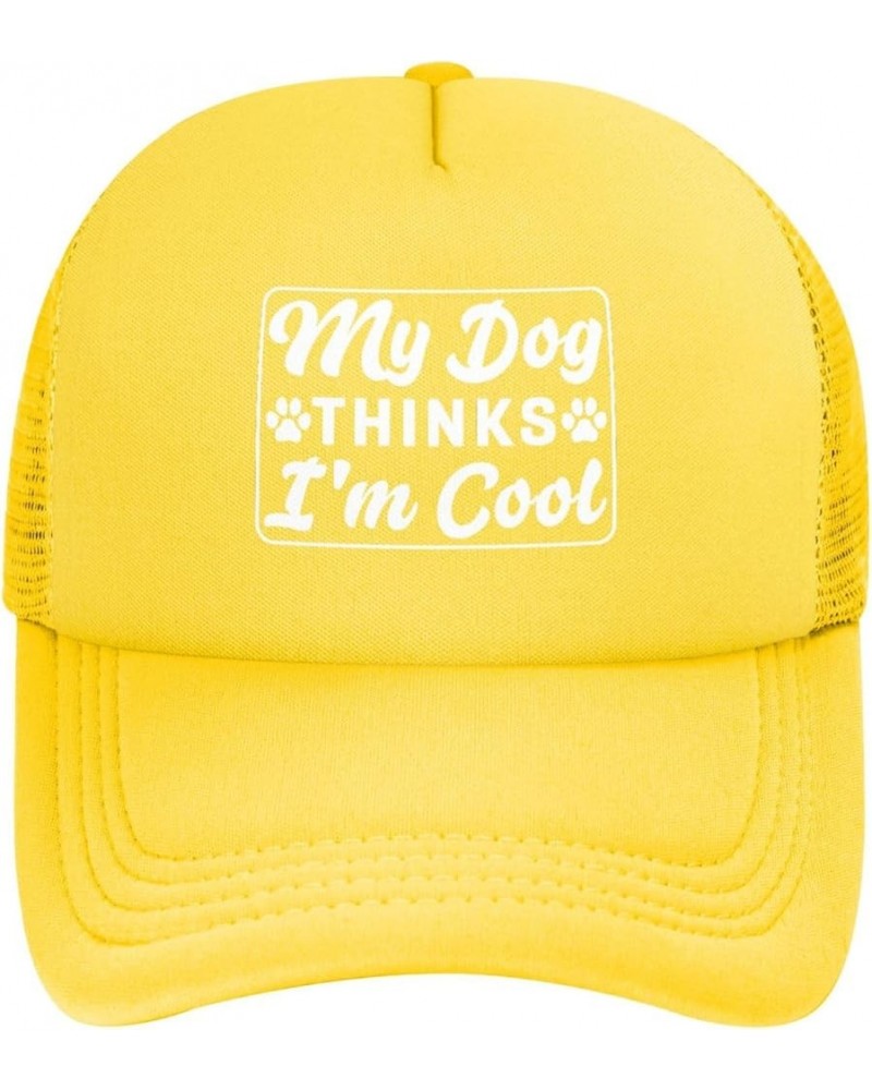 My Dog Thinks I'm Cool Trucker Hat Baseball Cap Yellow $11.52 Baseball Caps