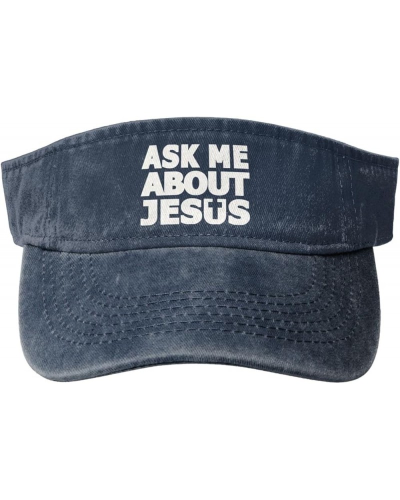 Ask Me About Jesus Sun Sports Visor Hat Adjustable Cap for Women and Men Black Navy Blue $11.25 Visors