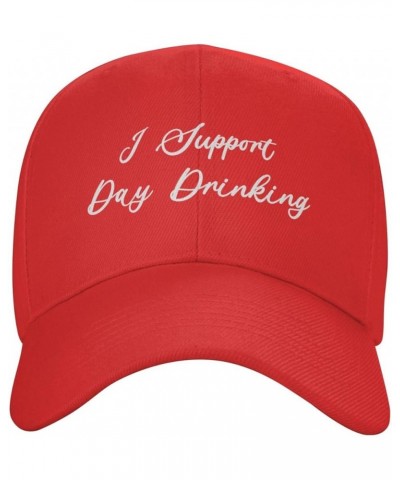 Men Women Baseball Hat I Support Day Drinking Original Dad Hat Adjustable Casquette Cap Red $9.34 Baseball Caps