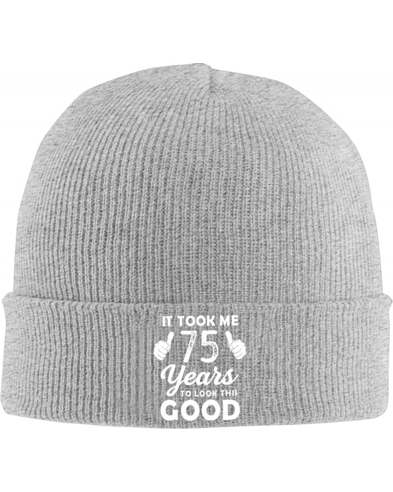 It Took Me 75 Years to Look This Good Beanie Hat Men Knit Hat Women Slouchy Skull Cap Knitted Hat Hedging Hat Black Gray $10....