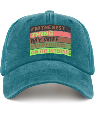 I'm The Best Thing My Wife Ever Found On The Internet Trucker hat Hunting hat Pigment Black Gifts for Grandma Sun Cyan Blue $...